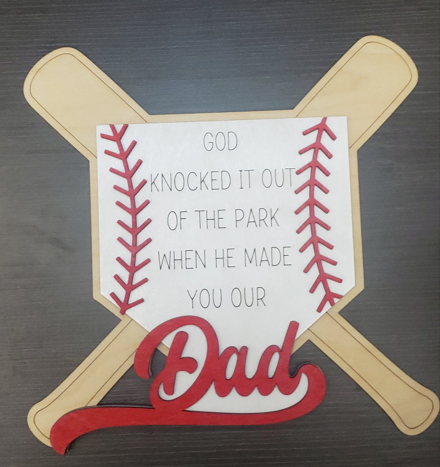 God knocked it out of the park Dad baseball Sign