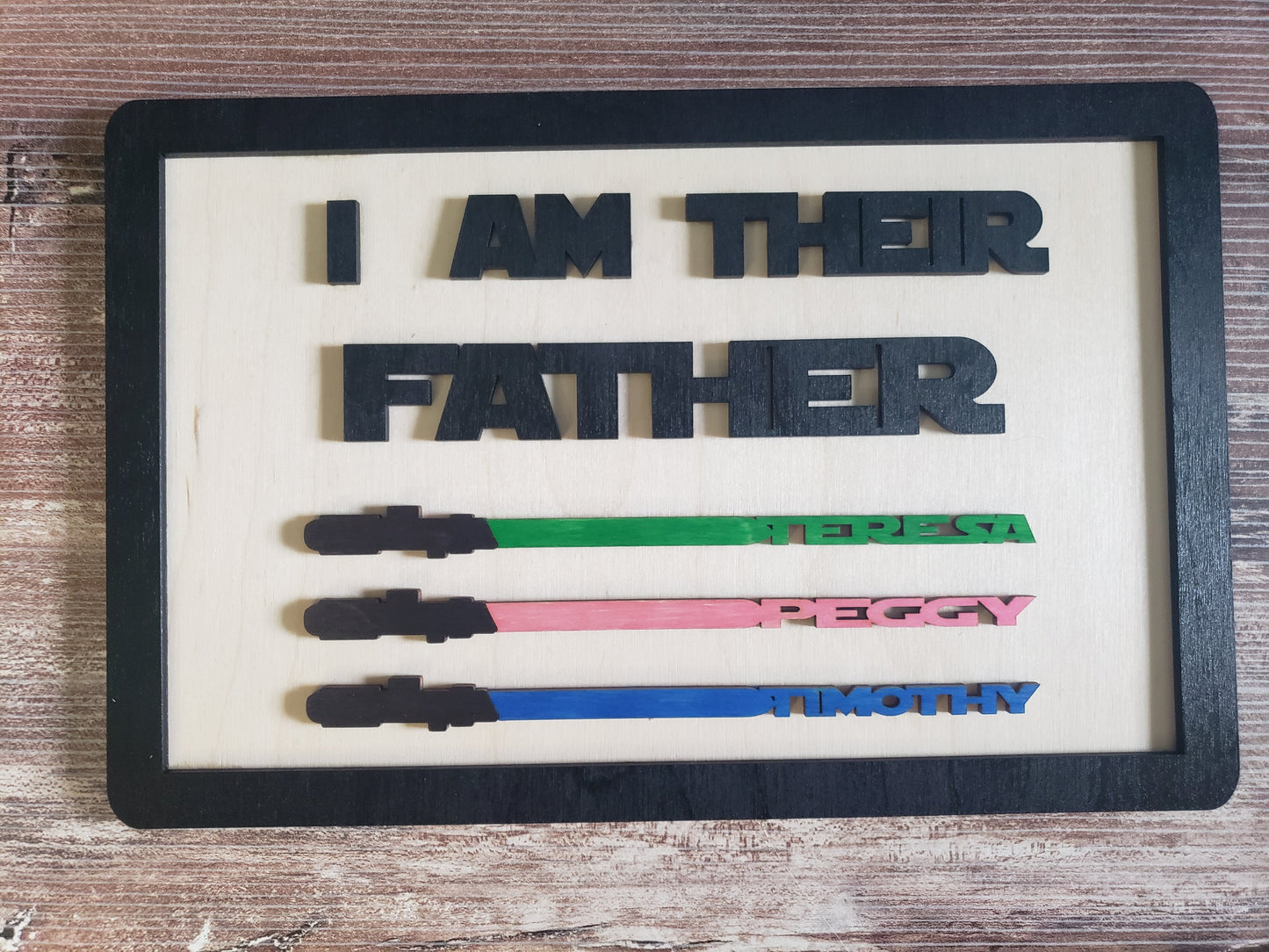 I am Their father DIY sign. UNFINISHED. Perfect for Father's Day Personalized light sticks