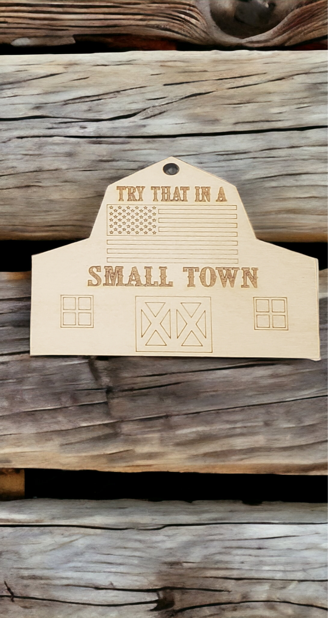 Try that in a small town Christmas Ornament