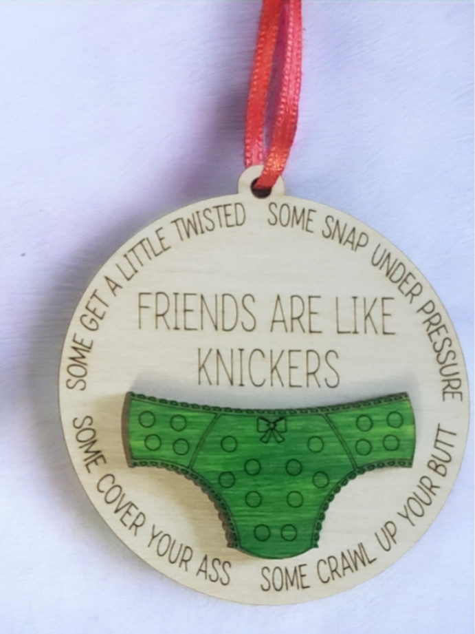 Friends are like knickers Christmas Ornaments