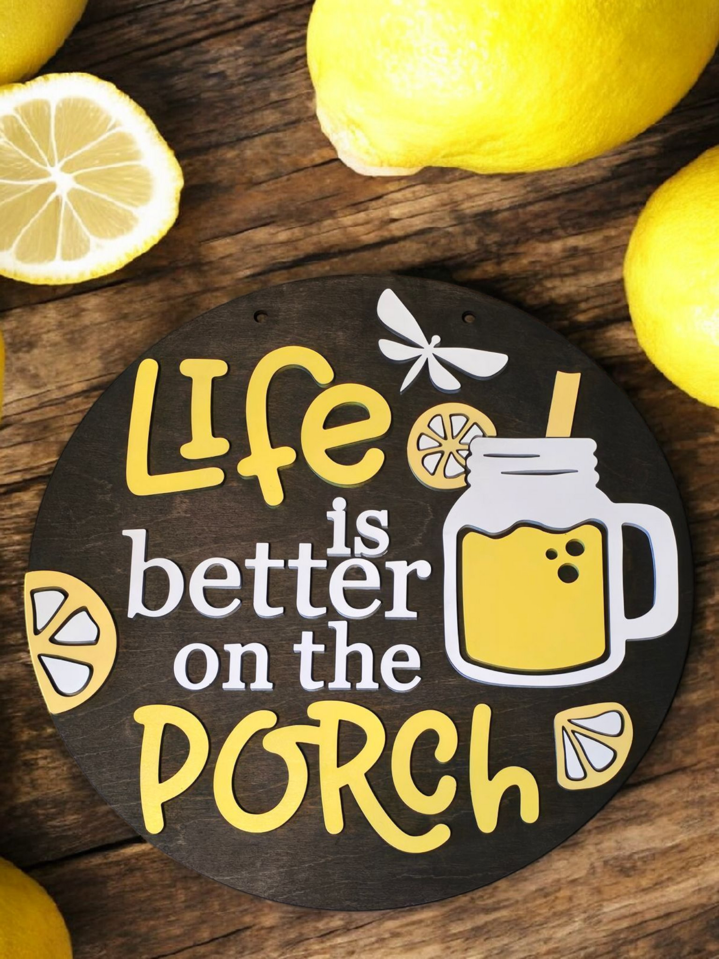 Life is better on the porch lemonade sign 15" DIY Sign door hanger