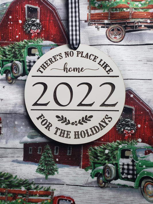 There's No Place Like Home Christmas Ornament 20XX Year