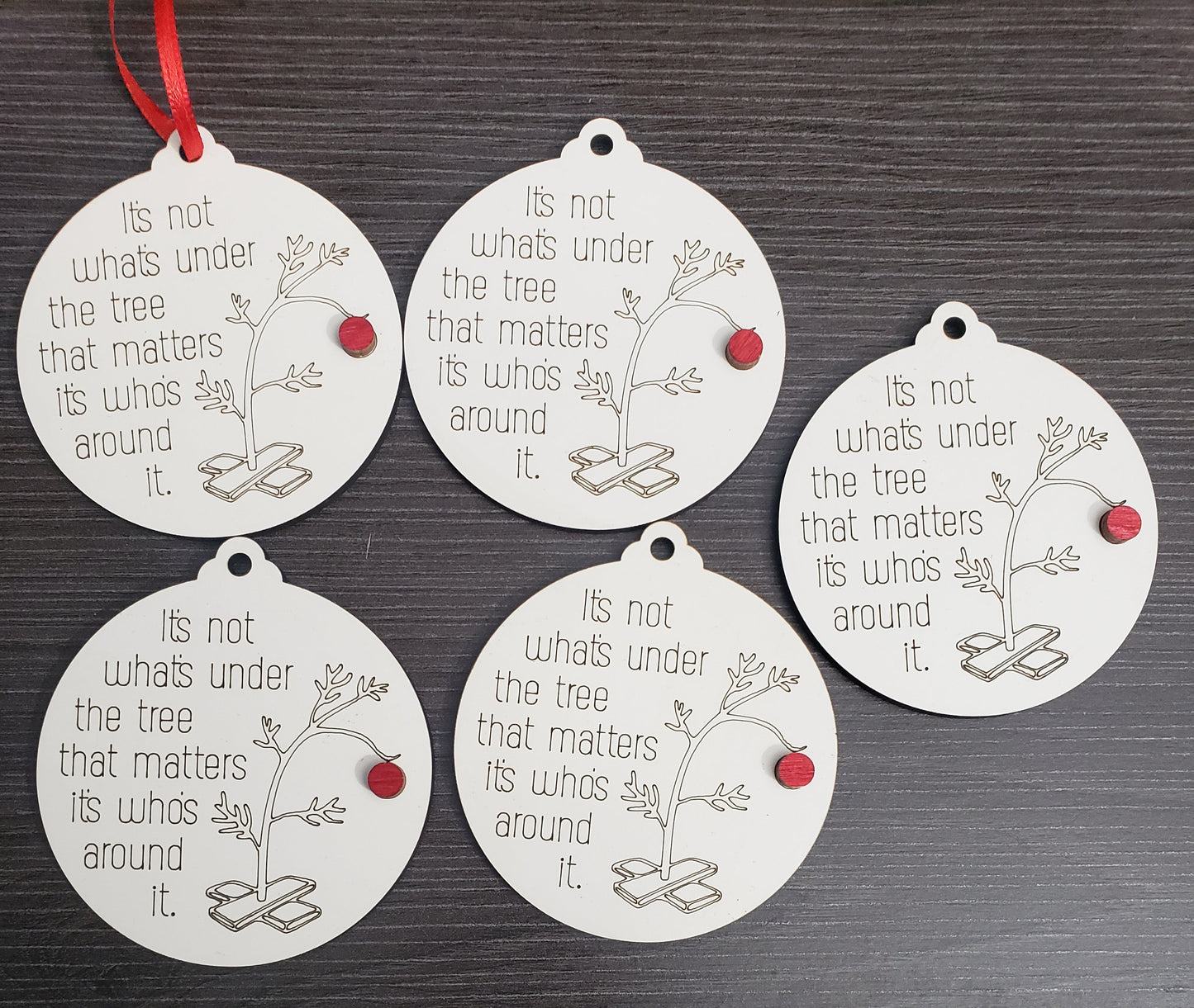 It's not what's under the tree that matters it's what's around it Christmas Ornament