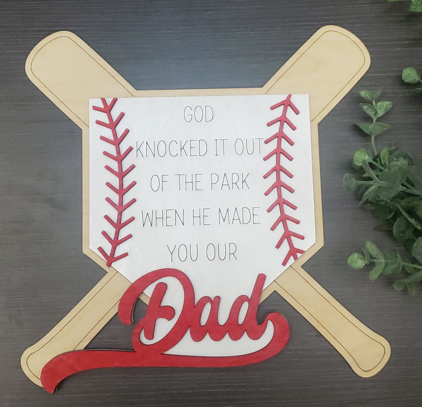 God knocked it out of the park Dad baseball Sign