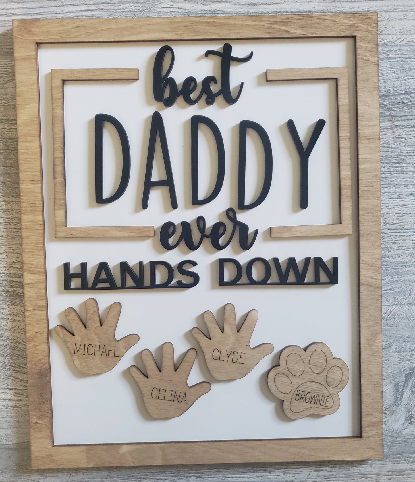 Best Daddy Ever Hands Down handprint sign personalized