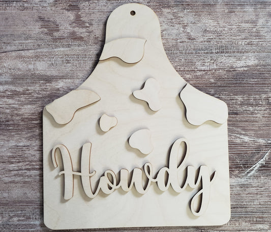Howdy Cow Print Ear Tag Sign DIY Unfinished