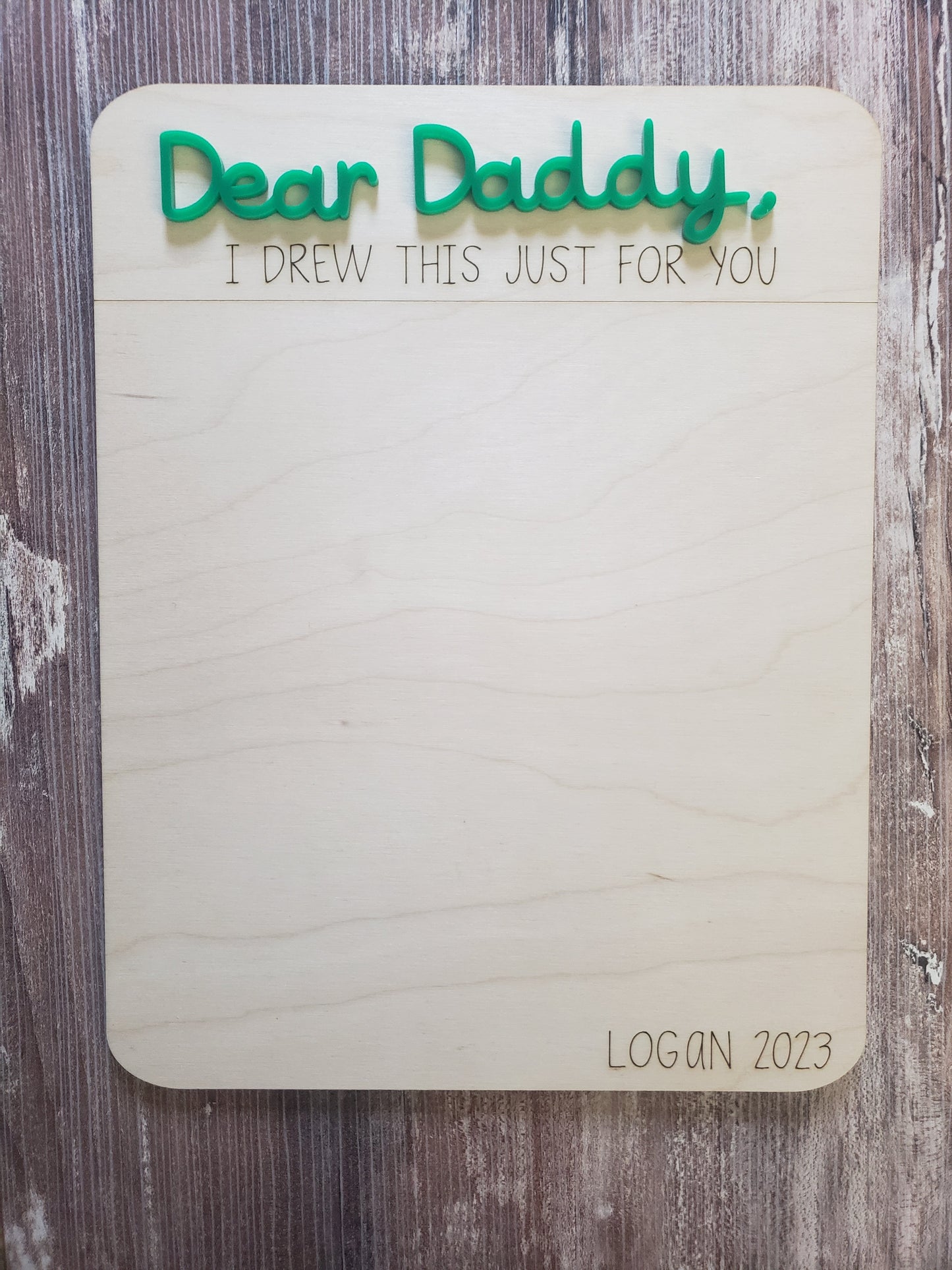 Dear Daddy I drew this just for you Personalized