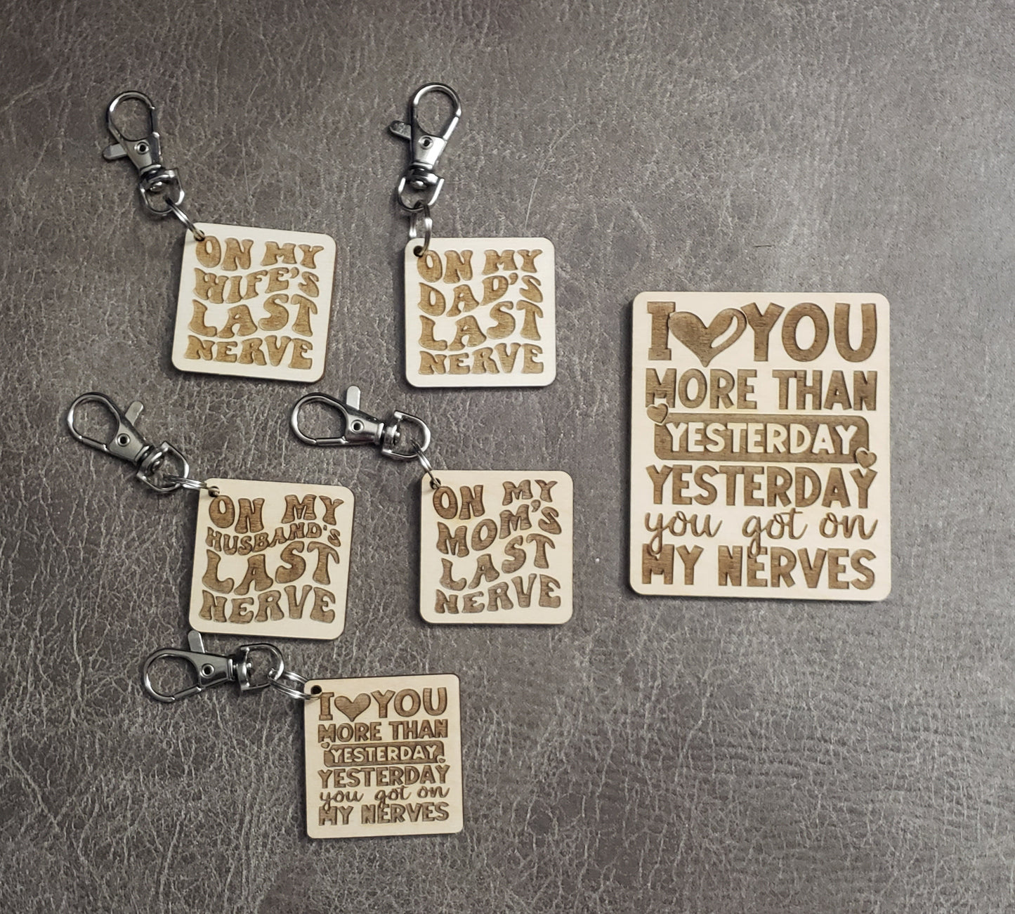 On My Last Nerve keychains and magnet
