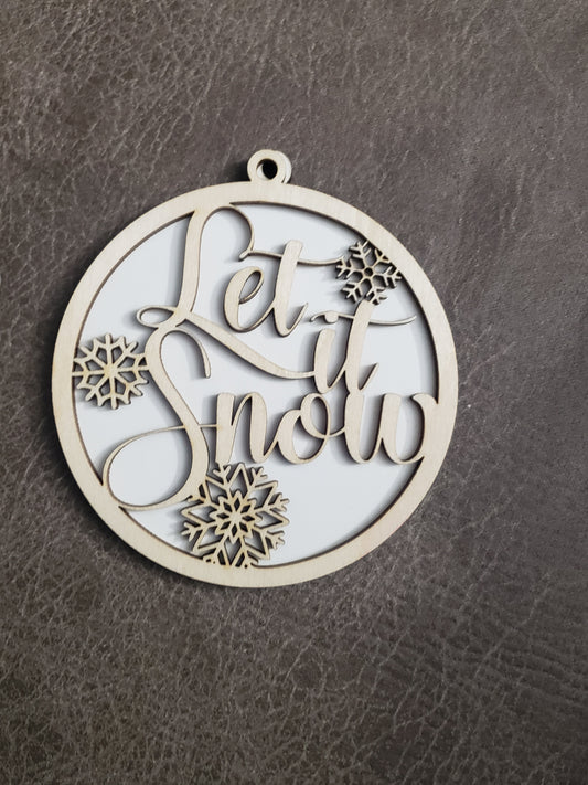 Let it snow Christmas Ornament