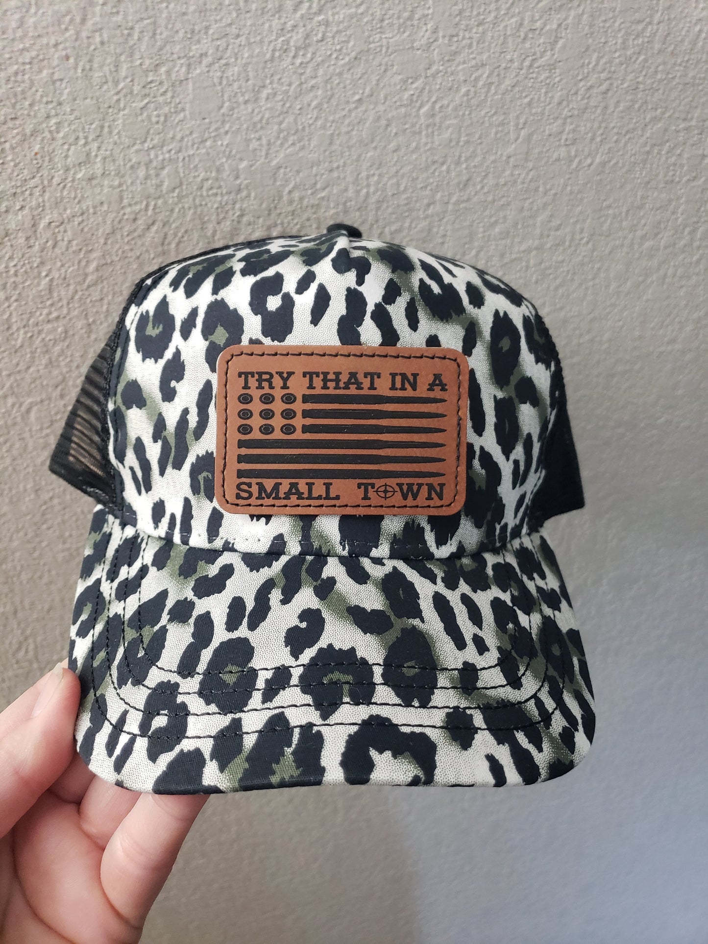 BULLET FLAG STYLE Try that in a small town Richardson Hat LEOPARD IS UNBRANDED