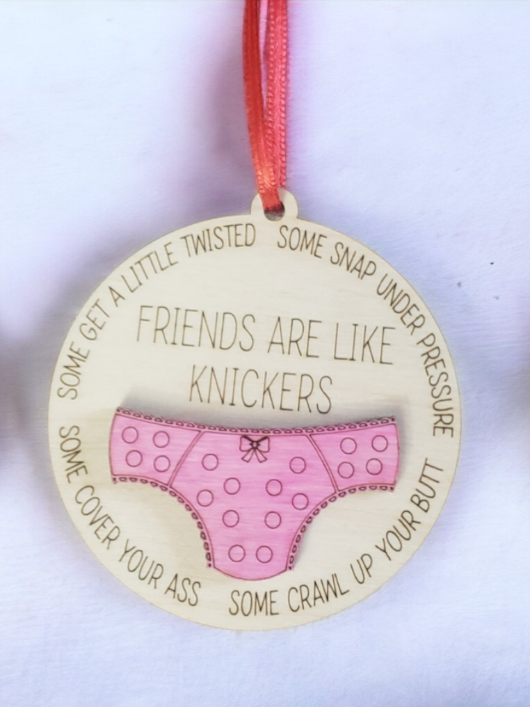 Friends are like knickers Christmas Ornaments