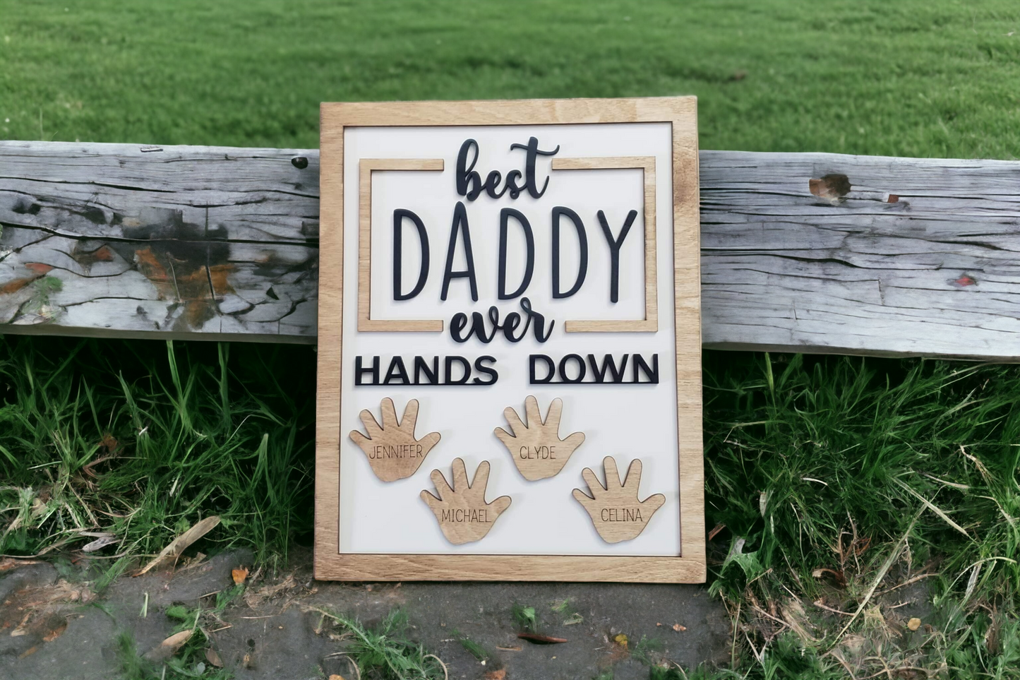 Best Daddy Ever Hands Down handprint sign personalized