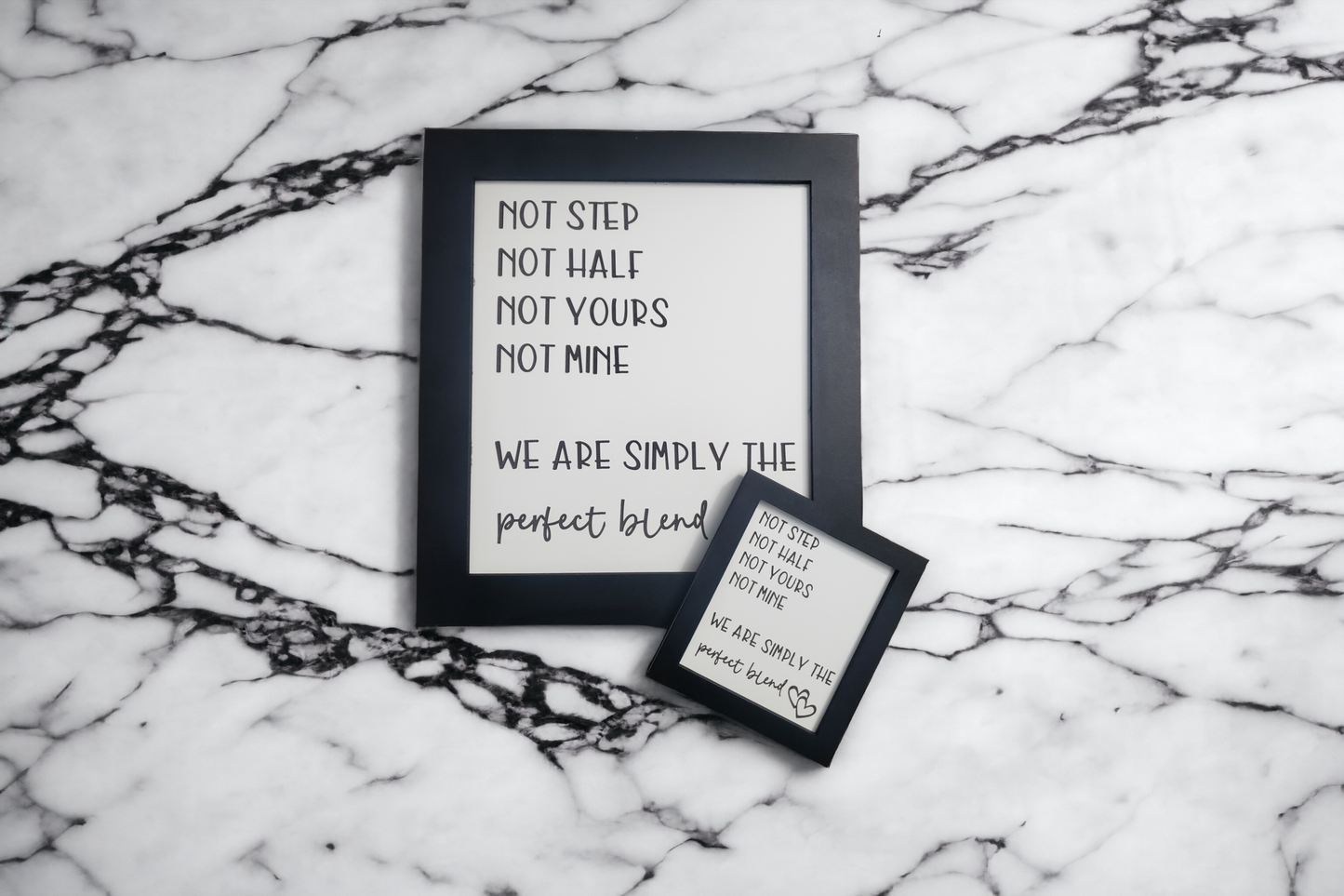 Not step not half perfect blend sign