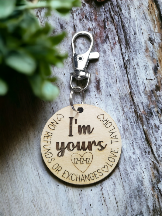 I'm Yours keychain personalized