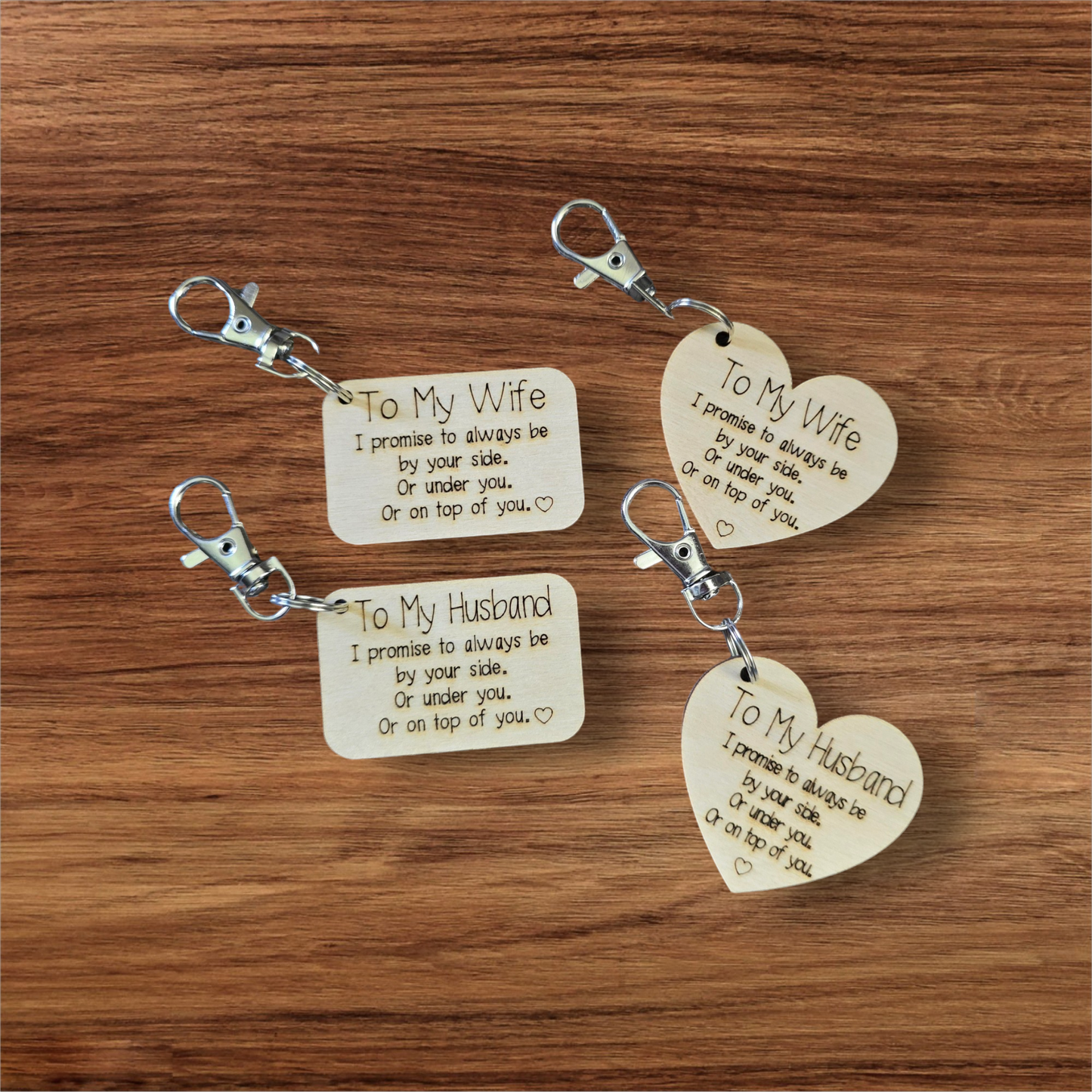 To My Wife / Husband Keychains Promise to be by your side