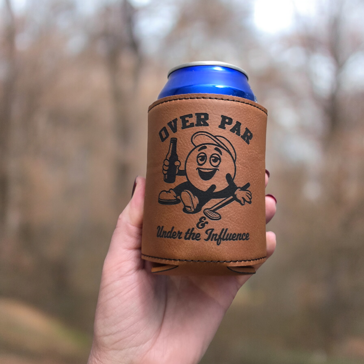 Over Par & Under the influence koozie Trump wanted fishing I love her bobbers I love his pole To have & to hold