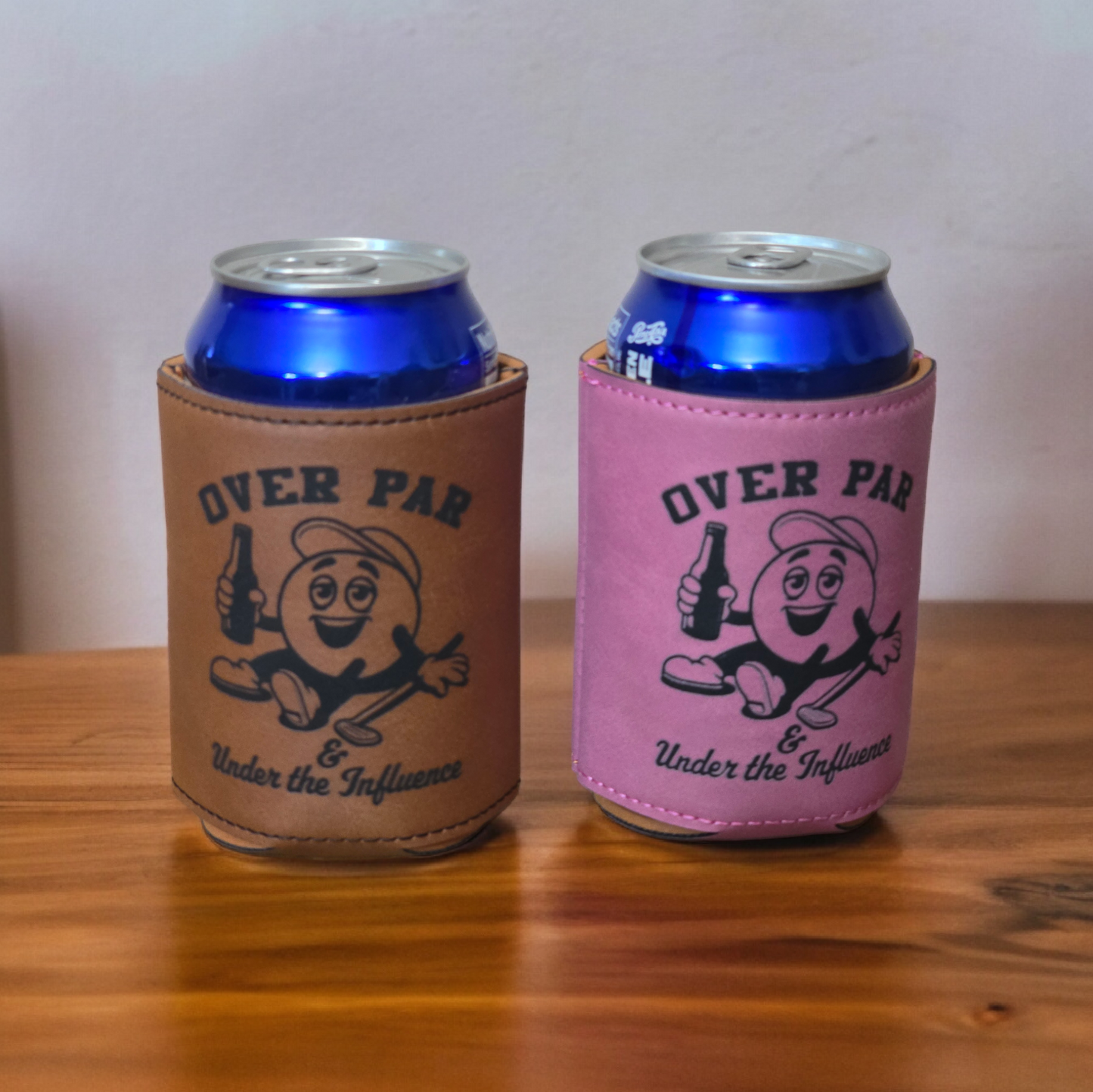 Over Par & Under the influence koozie Trump wanted fishing I love her bobbers I love his pole To have & to hold