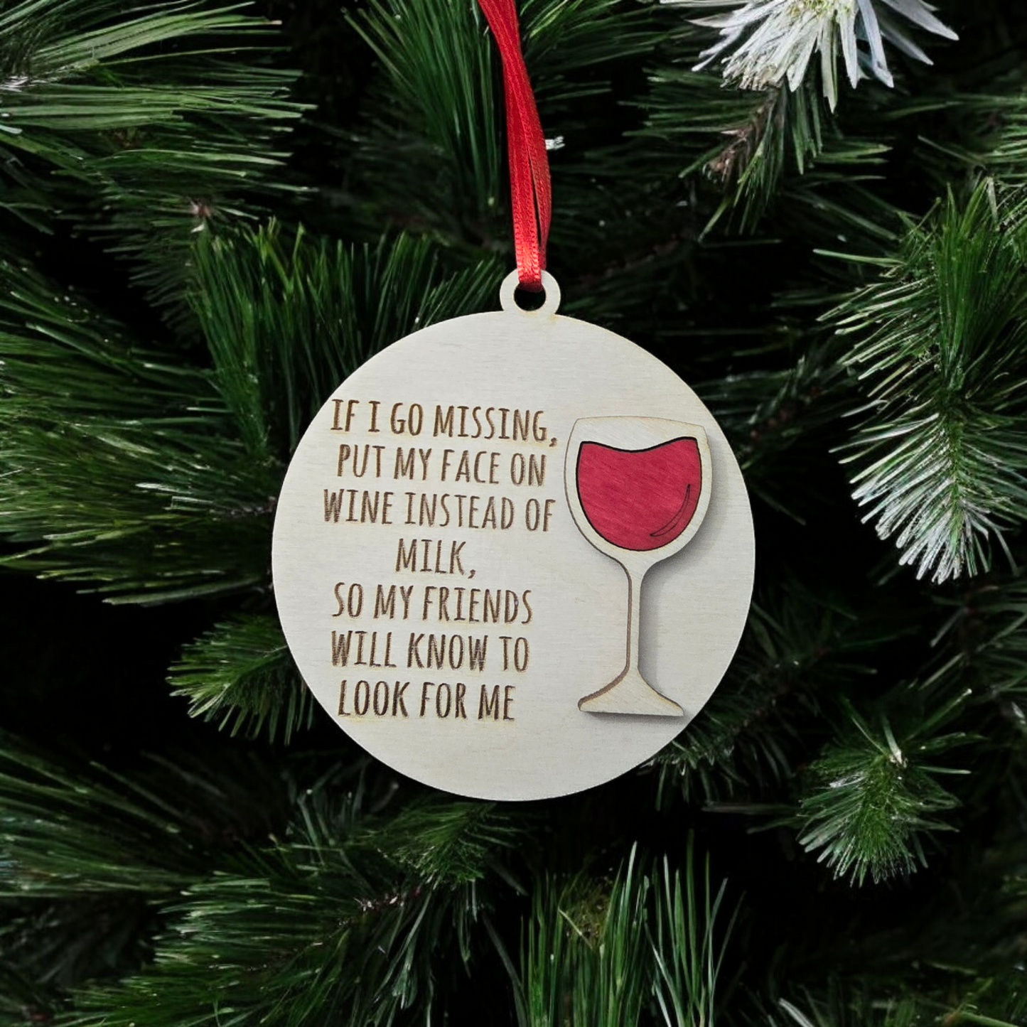 Christmas in July If I go missing wine Christmas Ornament