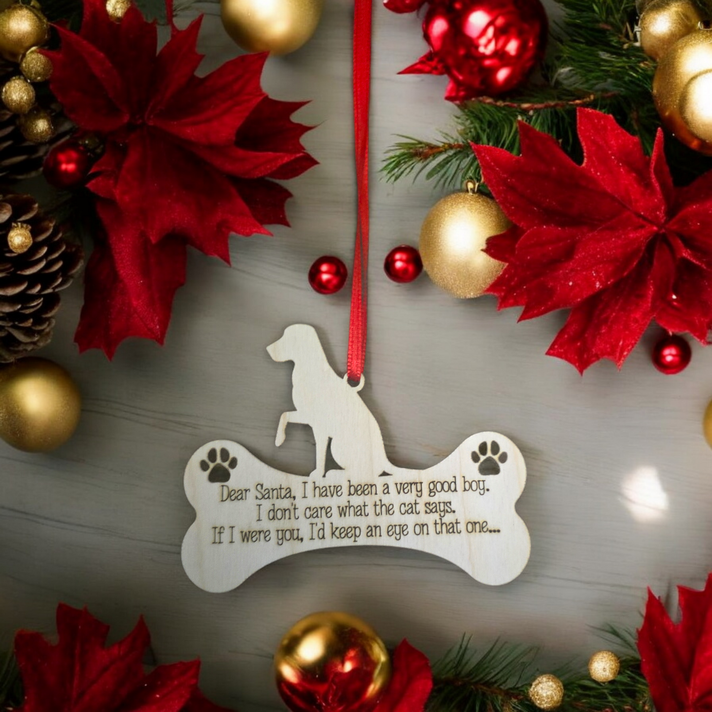 Dear Santa, I have been a very good boy Dog Christmas Ornament