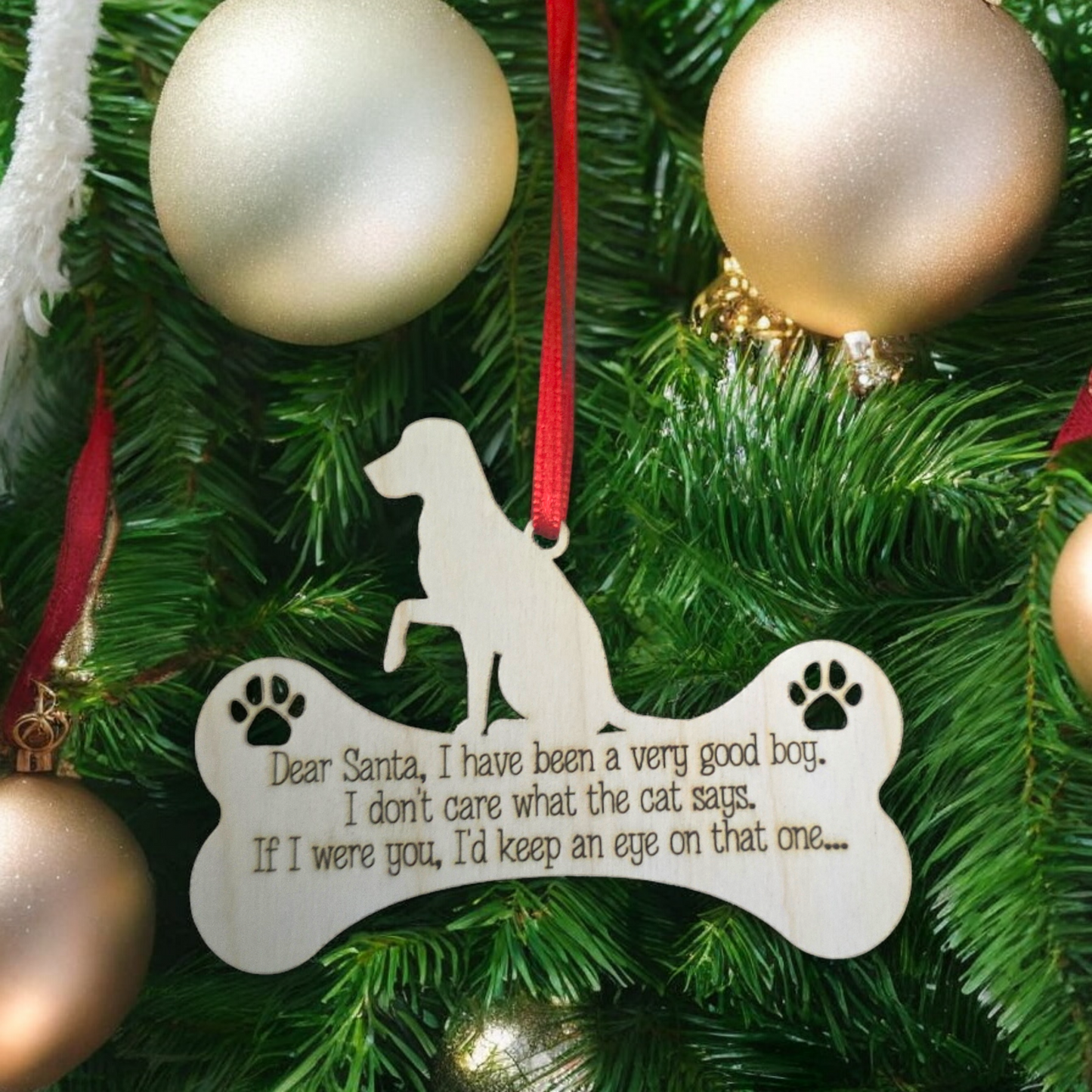 Dear Santa, I have been a very good boy Dog Christmas Ornament