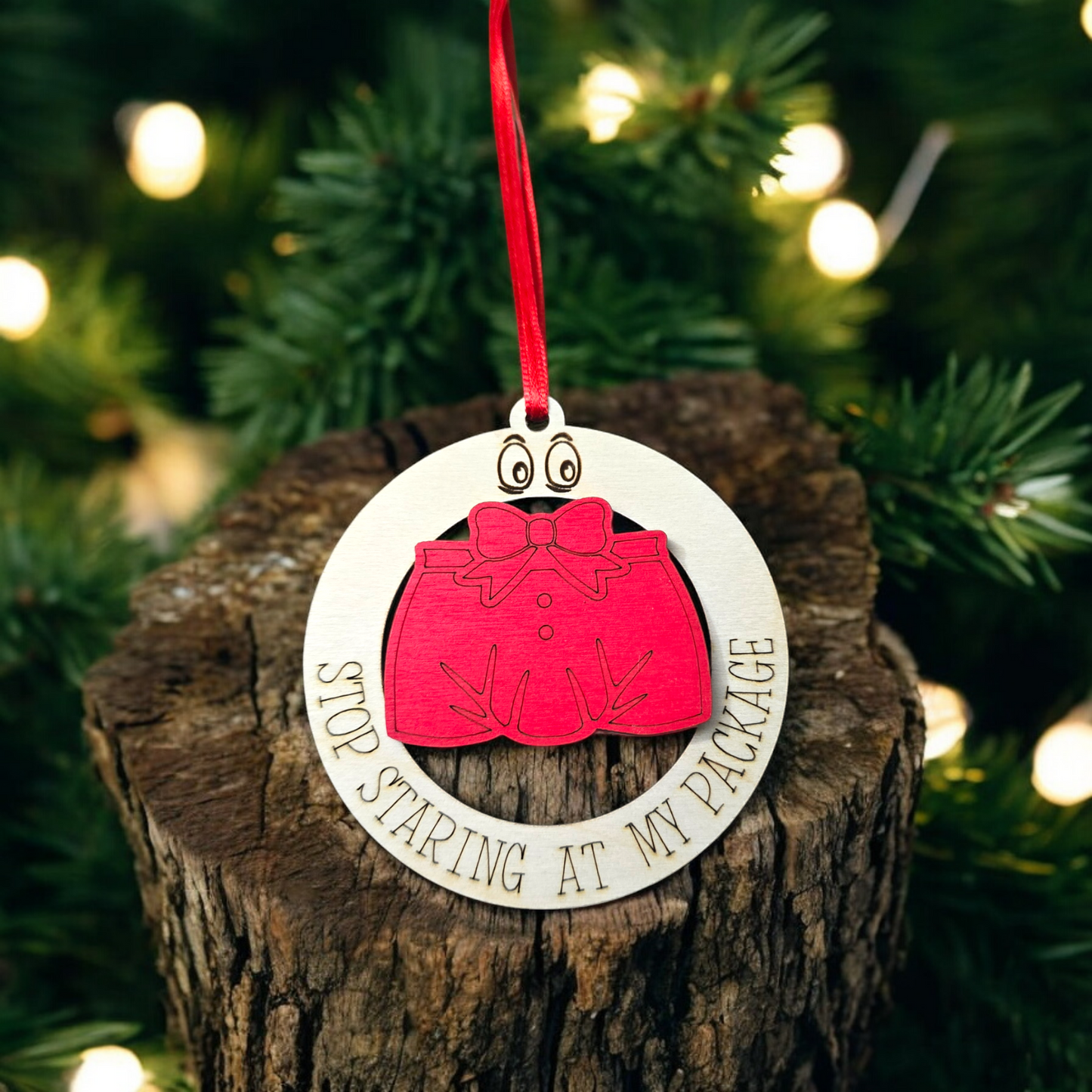 Stop staring at my package Christmas Ornament