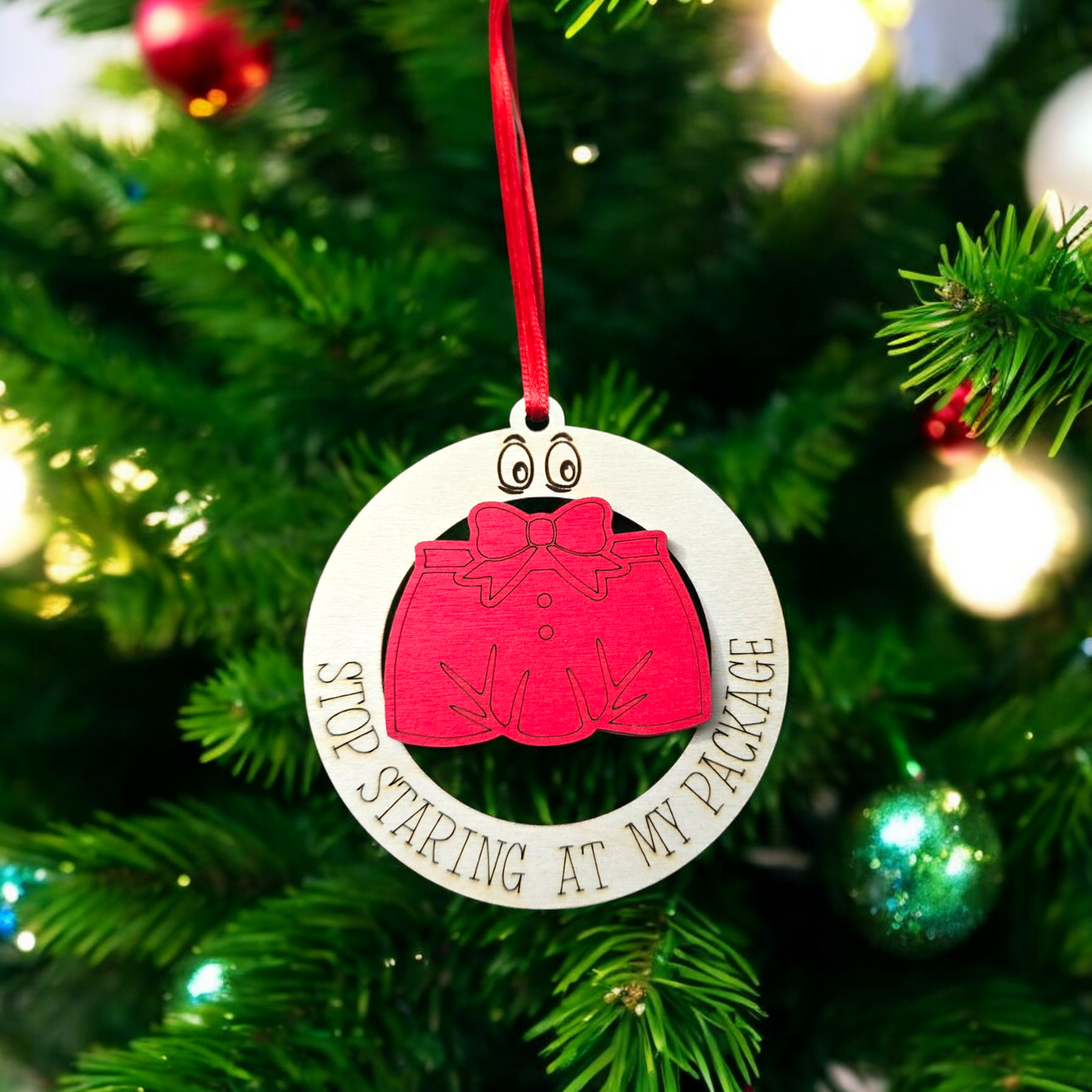 Stop staring at my package Christmas Ornament