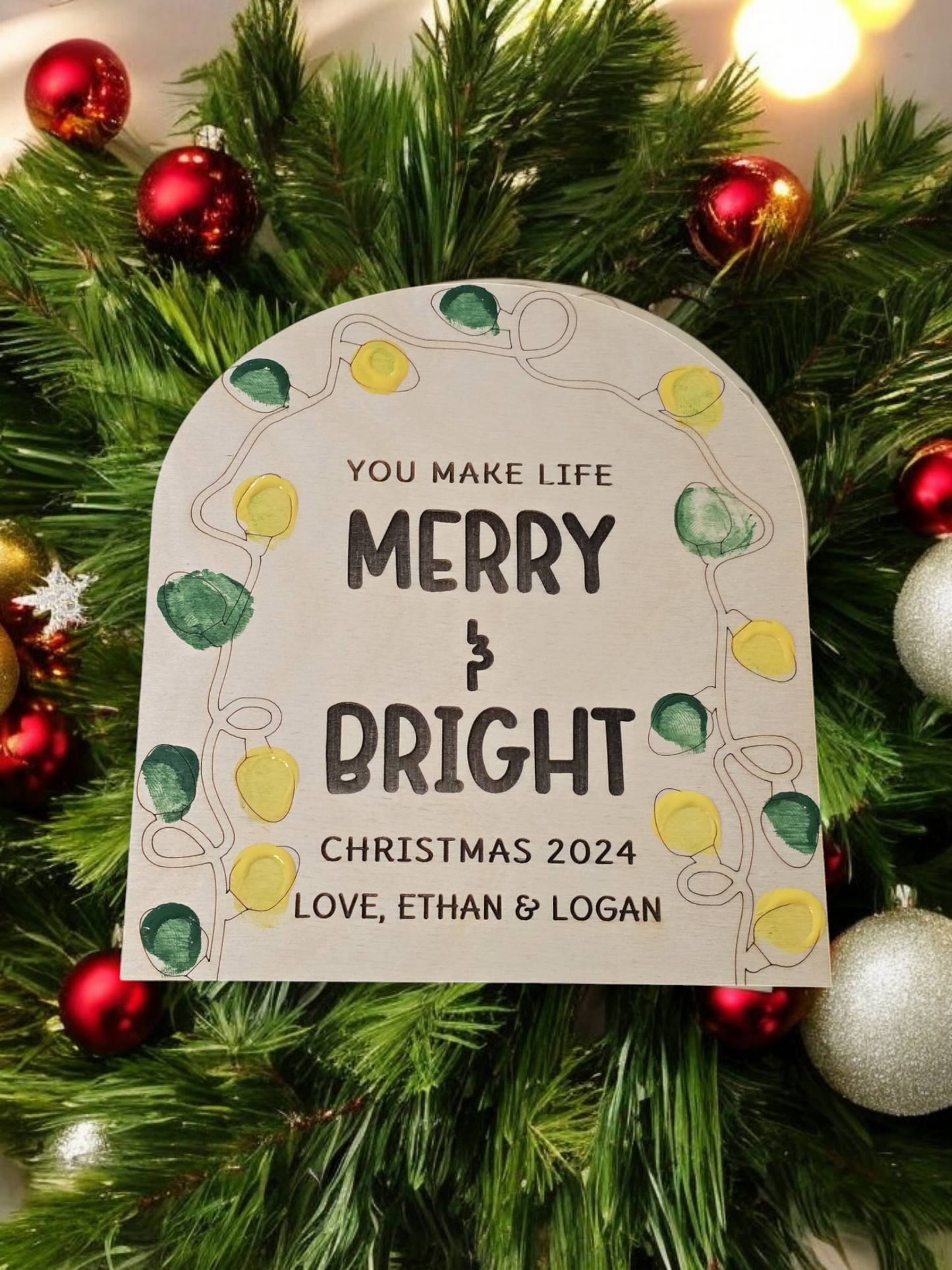 You make life Merry & Bright fingerprint Sign or Christmas Ornament Personalized