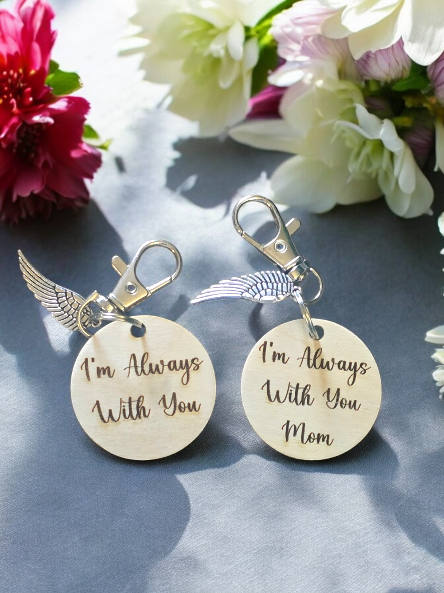 I'm always with you keychain Personalized