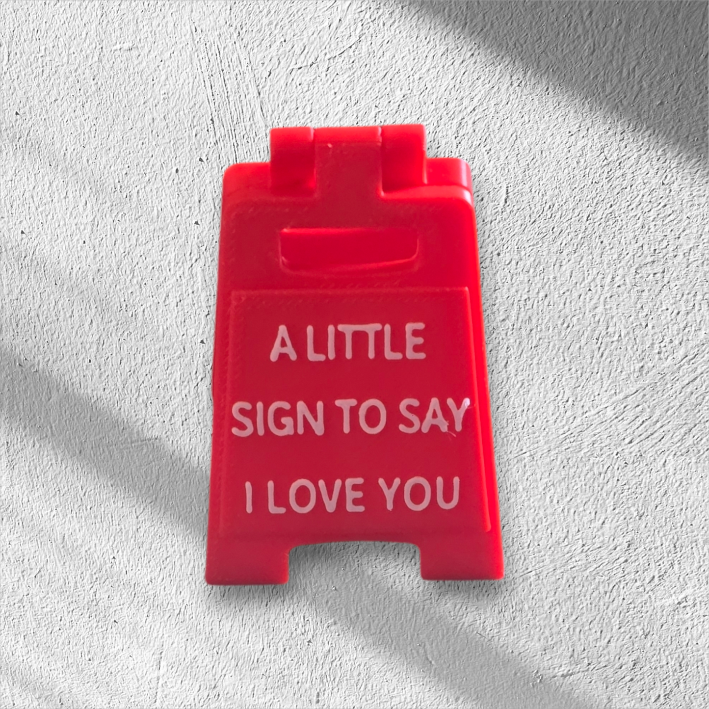 A little sign to say I love you