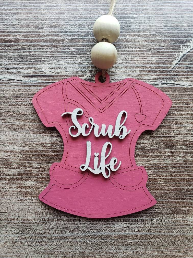 Scrub Life Ornament car charm Nurse
