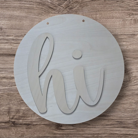 hi sign 15" DIY