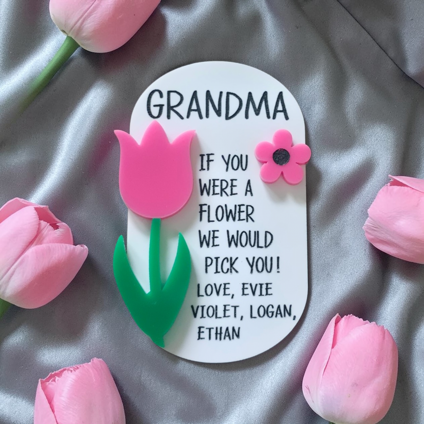 Mom If you were a flower we would pick you acrylic magnet personalized