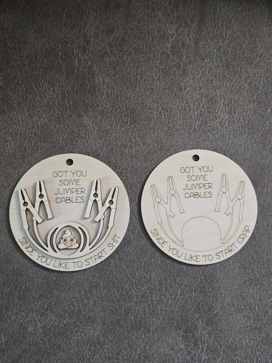 DIY WOOD Got you some jumper cables since you like to start shit Christmas Ornament