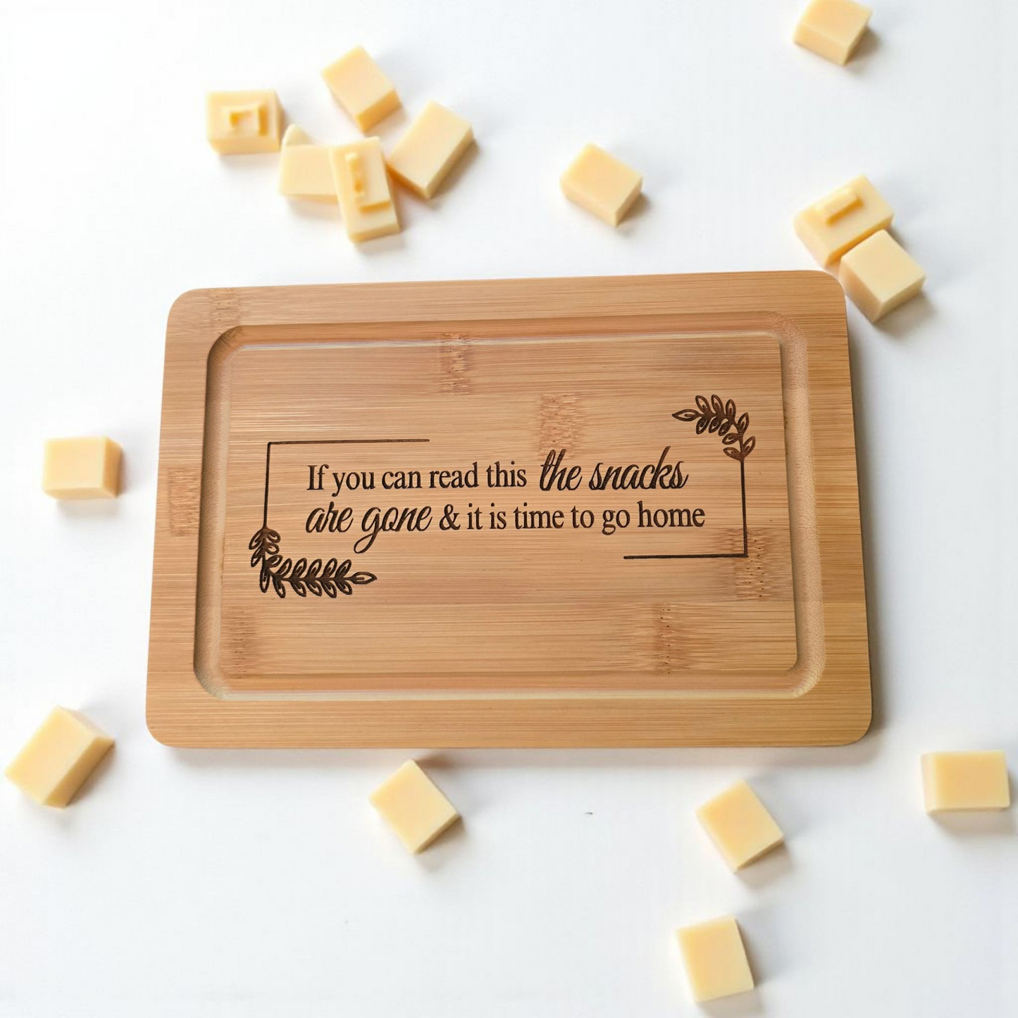 If you can read this the snacks are gone & it is time to go home Tray Bamboo cutting board
●Decoration only●